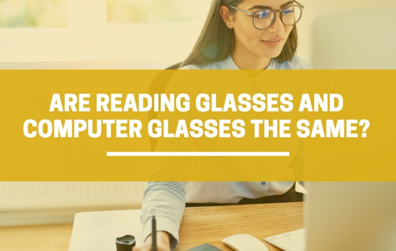 Are reading glasses and computer glasses the same
