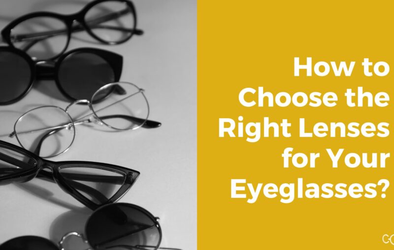 How to Choose Lenses for Your Eyeglasses?