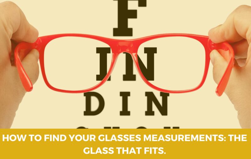 How to find your Glasses Measurements